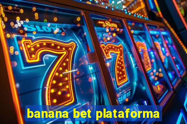 banana bet plataforma